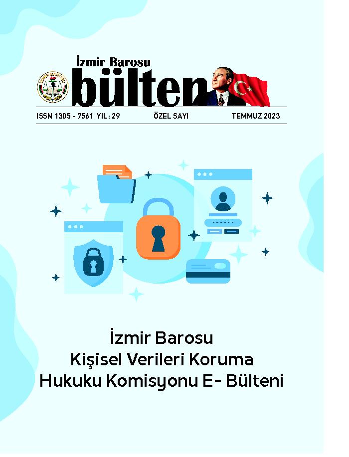 İzmir Barosu Kişisel Verileri Koruma Hukuku Komisyonu  E- Bülteni