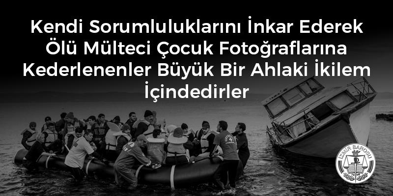 Kendi Sorumluluklarını İnkar Ederek Ölü Mülteci Çocuk Fotoğraflarına Kederlenenler Büyük Bir Ahlaki İkilem İçindedirler