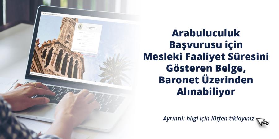 Mesleki Faaliyet Süresini Gösteren Belge Baronet Üzerinden Alınabilir