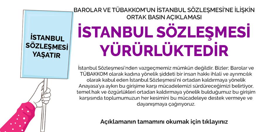 Barolar ve TÜBAKKOM’un İstanbul Sözleşmesi’ne İlişkin Ortak Basın Açıklaması