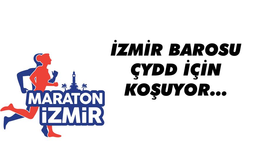 İzmir Barosu ÇYDD İçin Koşuyor...