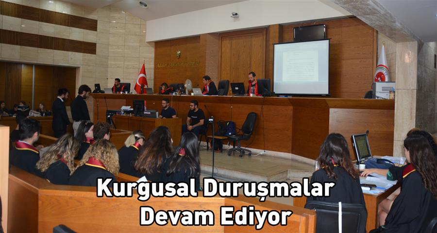 Kurgusal Duruşmalar Devam Ediyor