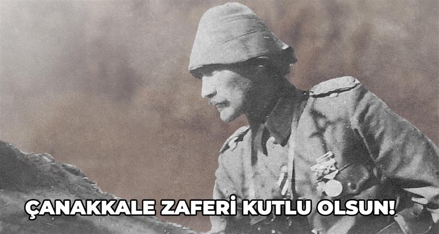 Çanakkale Zaferi Kutlu Olsun