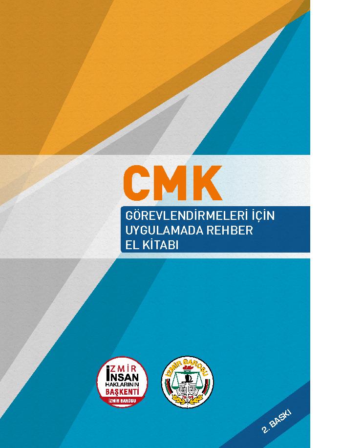 CMK Görevlendirmeleri İçin Uygulamada Rehber El Kitabı-2. Baskı