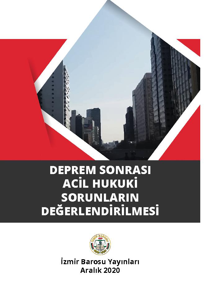 Deprem Sonrası Acil Hukuki Sorunların Değerlendirilmesi